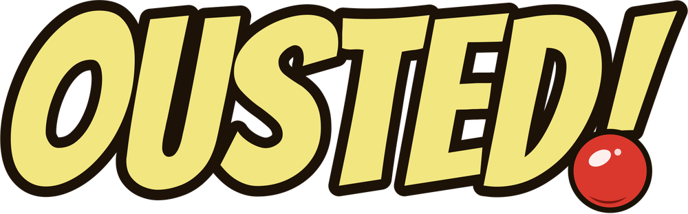 Ousted